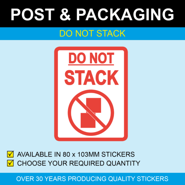 ‘Do Not Stack’ Stickers | Express Delivery – Price Stickers