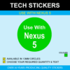 Use With Nexus 5 Stickers